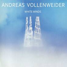 CD White Winds Andreas Vollenweider