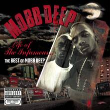 CD Life of the Infamous. The Best of Mobb Deep Mobb Deep