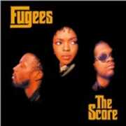 Vinile The Score Fugees