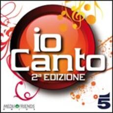 CD Io Canto. 2ª Edizione (Colonna Sonora)