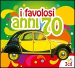 CD I favolosi anni 70