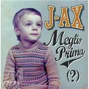 CD Meglio prima (?) J-Ax