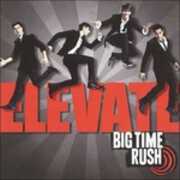 CD Elevate Big Time Rush