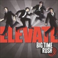 CD Elevate Big Time Rush