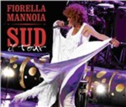 CD Sud. Il Tour Fiorella Mannoia