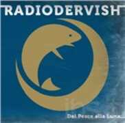 CD Dal pesce alla luna Radiodervish