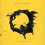 CD All That Must Be George FitzGerald