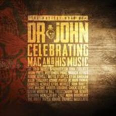 CD The Musical Mojo of Dr John. Celebrating Mac and His Music