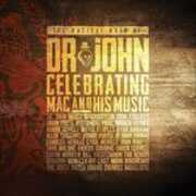 CD The Musical Mojo of Dr John. Celebrating Mac and His Music