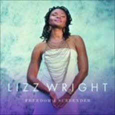 CD Freedom & Surrender Lizz Wright