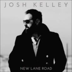 CD New Lane Road Josh Kelley