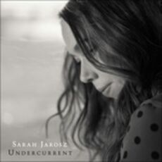 CD Undercurrent Sarah Jarosz