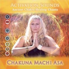 CD Activation Sounds. Ancient Chakra Healin Chakuna Machi Asa