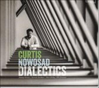CD Dialectics Curtis Nowosad