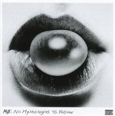 CD No Mythologies to Follow Mo