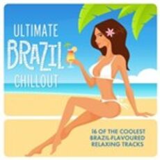 CD Ultimate Brazil Chillout Album