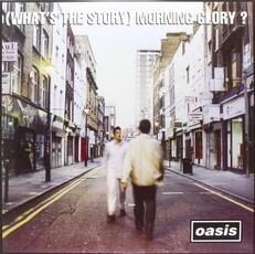Vinile (What's the Story) Morning Glory? (Remastered Edition) Oasis