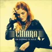CD Un giorno di sole Chiara Galiazzo