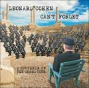 CD Can't Forget. A Souvenir of the Grand Tour Leonard Cohen