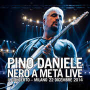 CD Nero a metà Live. In concerto Milano 22-12-2014 Pino Daniele
