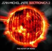 CD Electronica 2. The Heart of Noise Jean-Michel Jarre