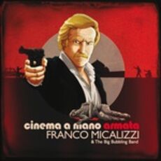 CD Cinema a Mano Armata (Colonna Sonora) Franco Micalizzi Big Bubbling Band