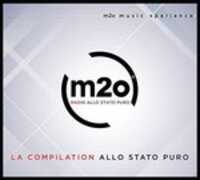 CD m2o Music Experience. La Compilation allo stato puro