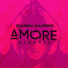CD Amore gigante Gianna Nannini