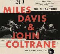 CD The Final Tour. The Bootleg Series vol.6 John Coltrane Miles Davis