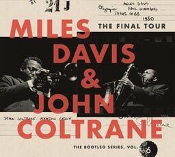 CD The Final Tour. The Bootleg Series vol.6 (Box Set) John Coltrane Miles Davis