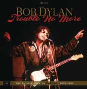 Vinile Trouble No More. The Bootleg Series vol.13 Bob Dylan