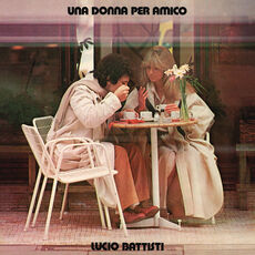 Vinile Una donna per amico (180 gr. Gatefold Sleeve) Lucio Battisti