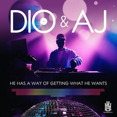 CD Dio & Aj - He Has A Way Of Getting What He Wants 
