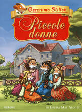 Libro Piccole donne di Louisa May Alcott Geronimo Stilton