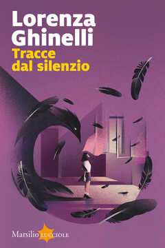 Libro Tracce dal silenzio. Copia autografata Lorenza Ghinelli