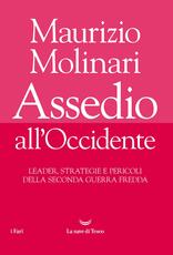 Libro Assedio all'Occidente. Leader, strategie e pericoli della seconda guerra fredda. Copia autografata Maurizio Molinari