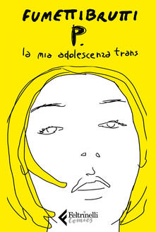 Listadelpopolo.it P. La mia adolescenza trans. Copia autografata Image
