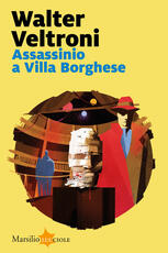 Libro Assassinio a Villa Borghese. Copia autografata Walter Veltroni