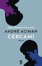 Libro Cercami. Copia autografata André Aciman