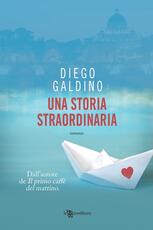 Libro Una storia straordinaria. Copia autografata Diego Galdino