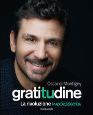 Libro Gratitudine. La rivoluzione necessaria. Copia autografata Oscar Di Montigny