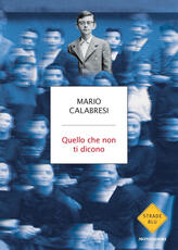 Libro Quello che non ti dicono. Copia autografata Mario Calabresi