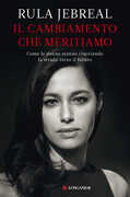 Libro Il cambiamento che meritiamo. Come le donne stanno tracciando la strada verso il futuro. Copia autografata Rula Jebreal