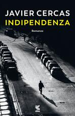 Libro Indipendenza. Copia autografata con ex libris Javier Cercas