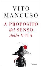 Libro A proposito del senso della vita. Copia autografata con ex libris Vito Mancuso