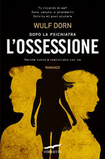 Libro L' ossessione. Copia autografata con ex libris Wulf Dorn