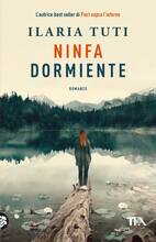 Libro Ninfa dormiente Ilaria Tuti