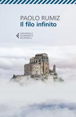 Libro Il filo infinito Paolo Rumiz