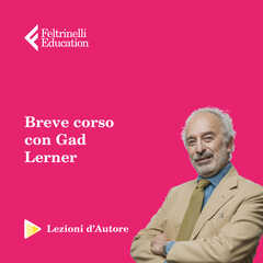 Idee regalo Lezioni d'autore. Fanatismi: cronache dal Medio Oriente con Gad Lerner Feltrinelli Education