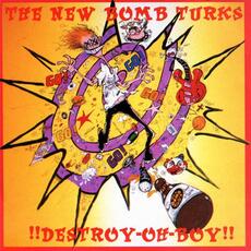 Vinile Destroy-Oh-Boy New Bomb Turks